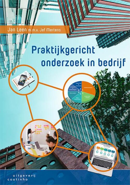 Praktijkgericht onderzoek in bedrijf -  Jan Leen, Jef Mertens (ISBN: 9789046907849)