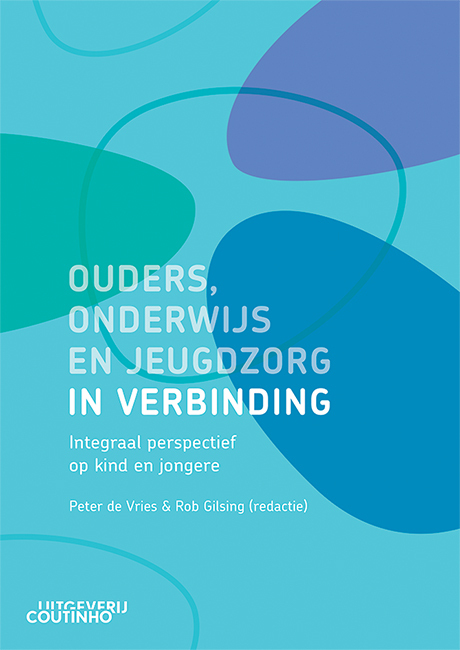 Ouders, onderwijs en jeugdzorg in verbinding -  Peter de Vries (ISBN: 9789046908082)