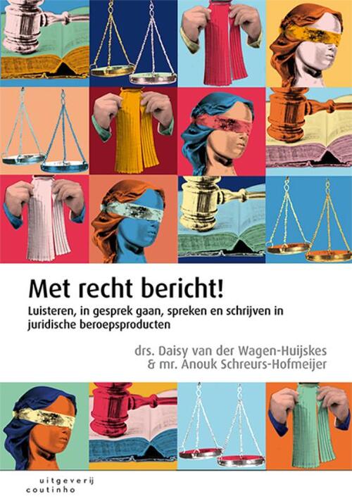 Met recht bericht! -  Anouk Schreurs- Hofmeijer (ISBN: 9789046908303)