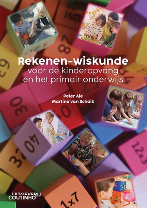 Rekenen-wiskunde voor de kinderopvang en het primair onderwijs -  Martine van Schaik, Peter Ale (ISBN: 9789046908952)