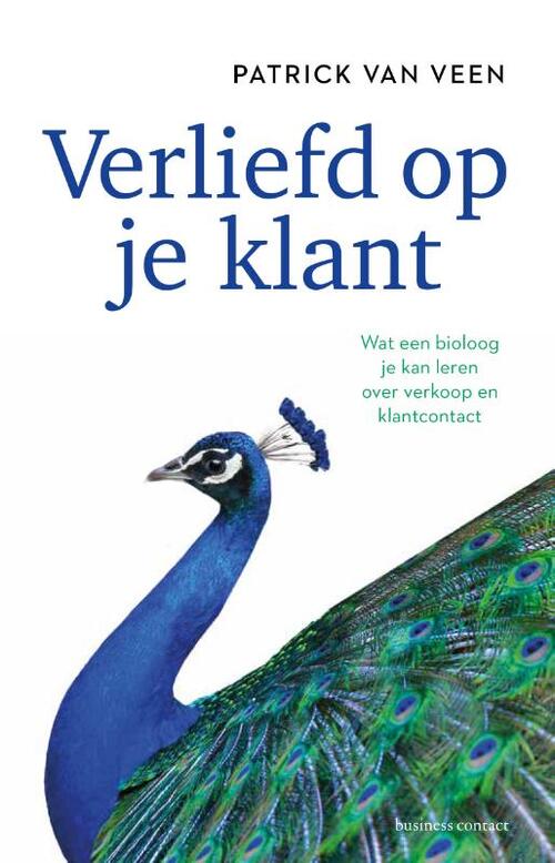 Patrick van Veen Verliefd op je klant -   (ISBN: 9789047010210)