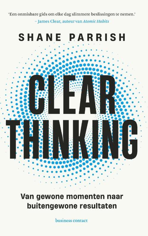 clear-thinking-shane-parrish-boek-9789047017868-bruna