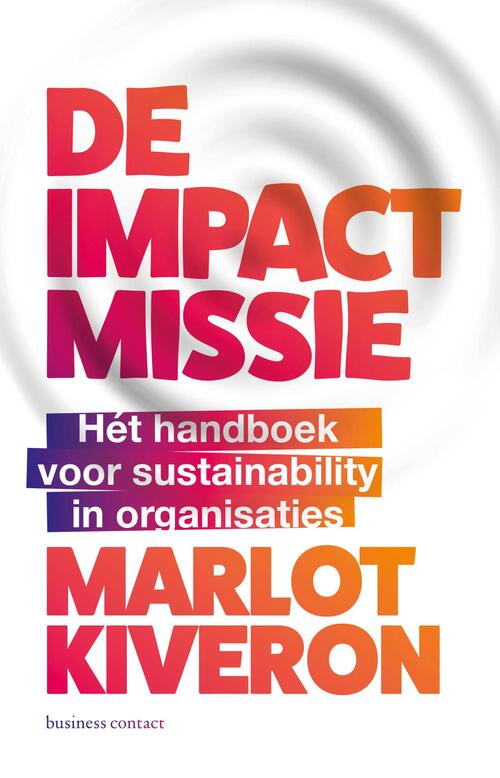 Marlot Kiveron De impactmissie -   (ISBN: 9789047018445)