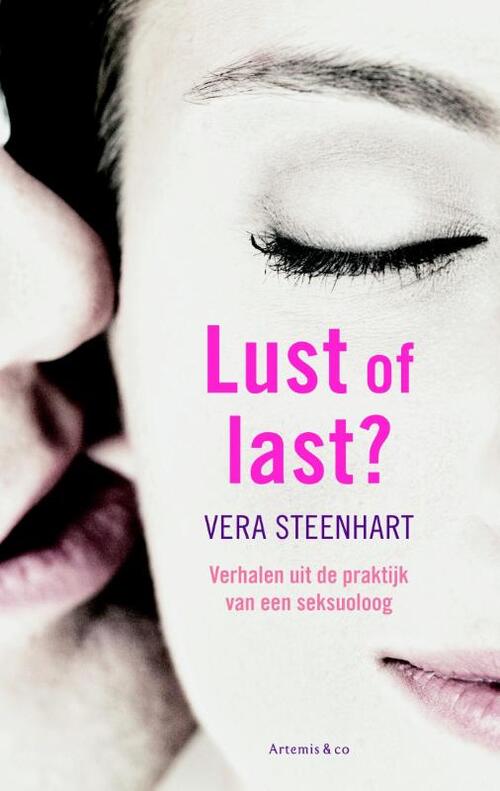 Lust of last? -  Vera Steenhart (ISBN: 9789047204244)