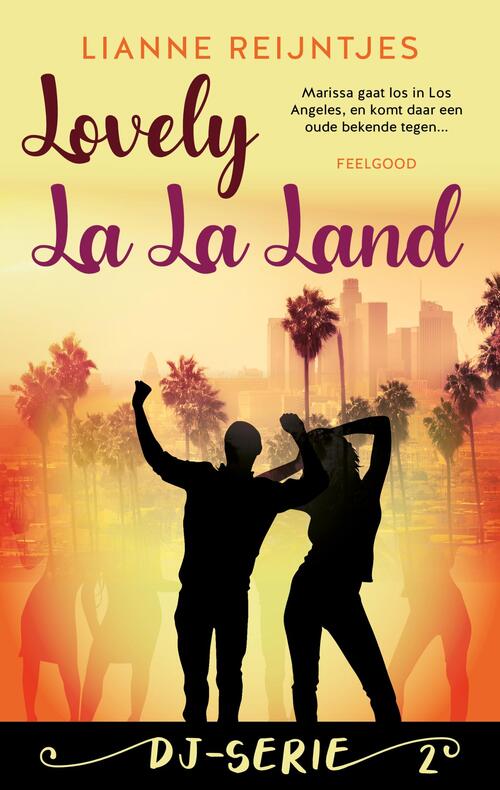 Lovely La La Land -  Lianne Reijntjes (ISBN: 9789047206866)