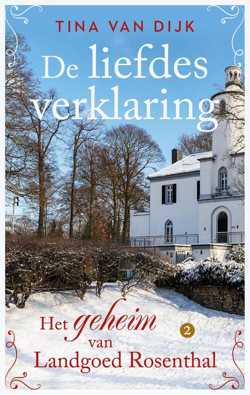 De liefdesverklaring -  Tina van Dijk (ISBN: 9789047207719)