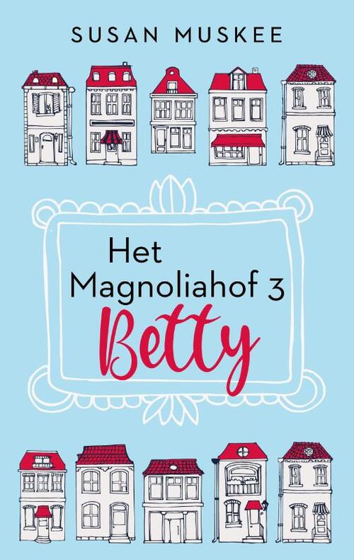 Susan Muskee Magnoliahof Betty en Wende -   (ISBN: 9789047211013)