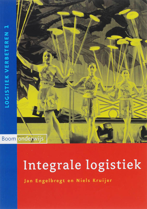 Integrale logistiek -  A.J.J. Engelbregt (ISBN: 9789047300397)