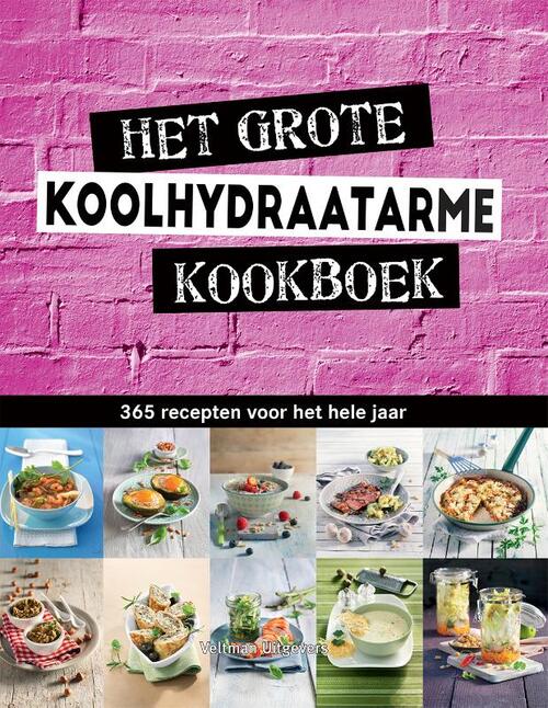 Het Grote Koolhydraatarme Kookboek | Boek | 9789048318063 | Bruna