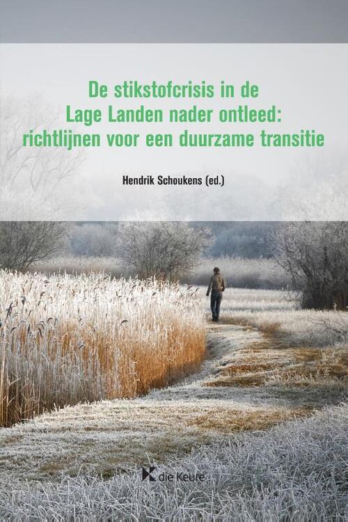 De stikstofcrisis in de Lage Landen nader ontleed -  Hendrik Schoukens (ISBN: 9789048647149)