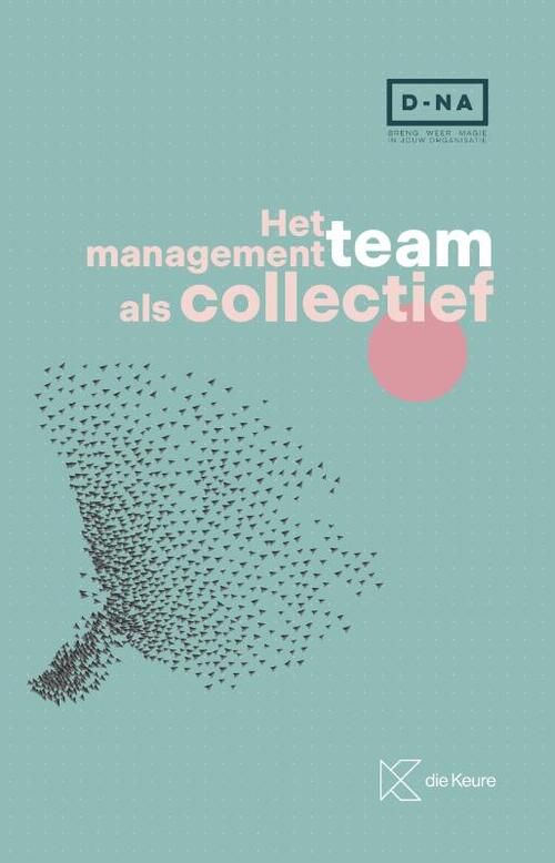 Peter Engelborghs Het managementteam als collectief, motor van je bedrijf? -   (ISBN: 9789048650729)