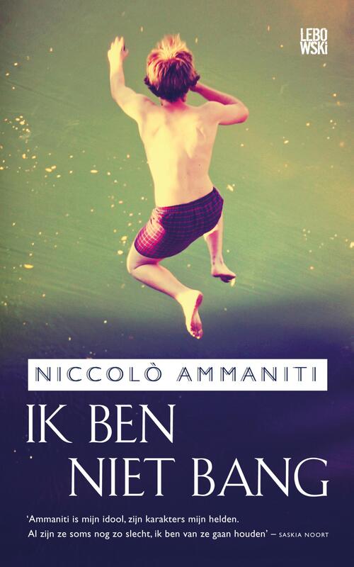 Ik ben niet bang -  Niccolò Ammaniti (ISBN: 9789048803835)