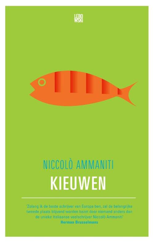 Kieuwen -  Niccolò Ammaniti (ISBN: 9789048804627)