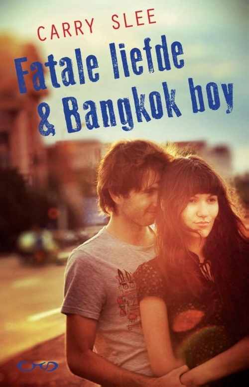 Fatale liefde & Bangkok boy -  Carry Slee (ISBN: 9789048853953)