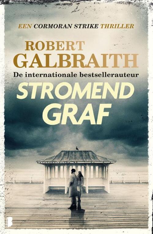 Cormoran Strike 7 - Stromend graf -  Robert Galbraith (ISBN: 9789049202217)