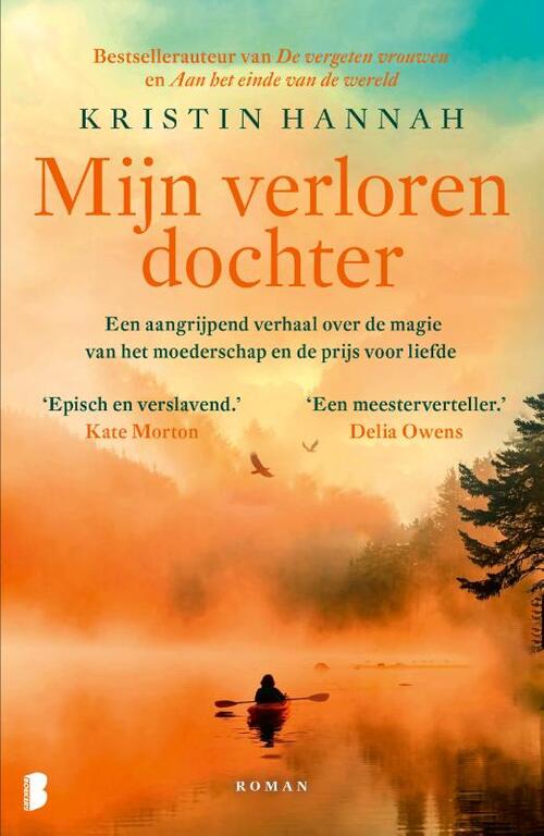 Kristin Hannah Mijn verloren dochter -   (ISBN: 9789049202378)