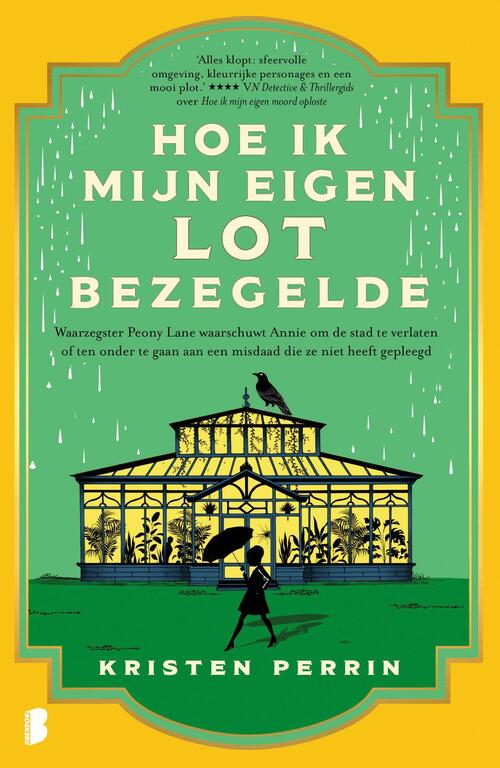 Kristen Perrin Hoe ik mijn eigen lot bezegelde -   (ISBN: 9789049205966)