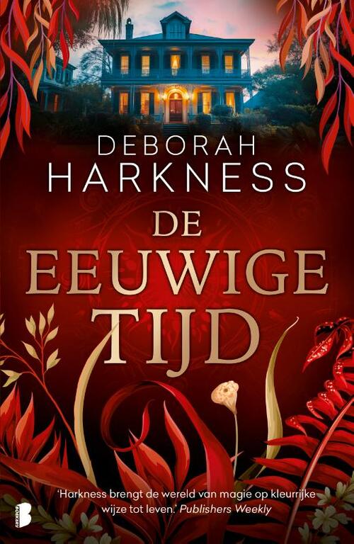 Deborah Harkness De eeuwige tijd -   (ISBN: 9789049205997)