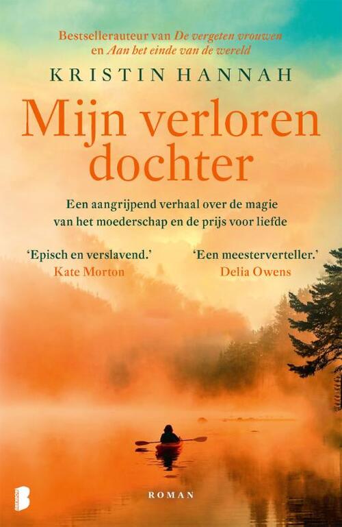 Kristin Hannah Mijn verloren dochter -   (ISBN: 9789049206741)