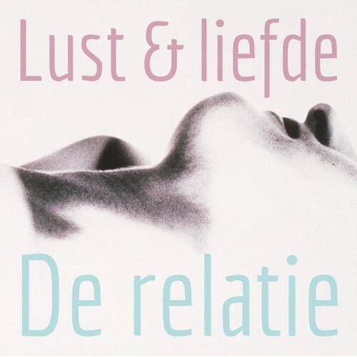 Lust en liefde -  Lonnie Barbach (ISBN: 9789049802820)