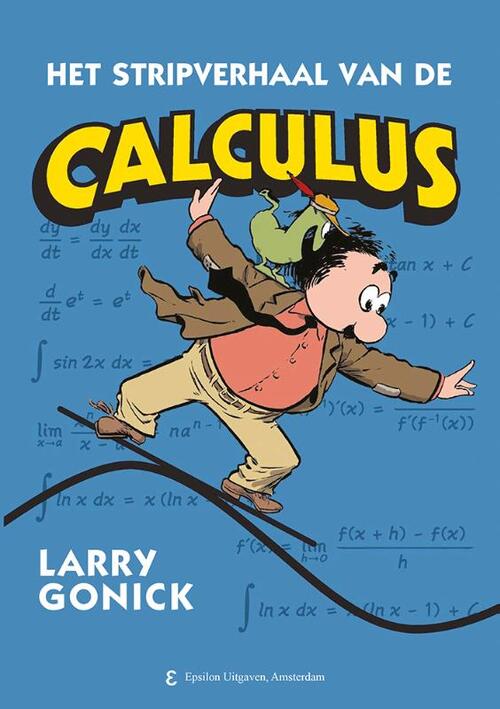 Het Stripverhaal van de Calculus -  Larry Gonick (ISBN: 9789050412049)