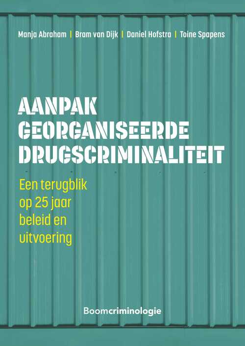 Aanpak georganiseerde drugscriminaliteit -  Bram van Dijk (ISBN: 9789051891003)