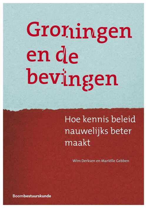 Groningen en de bevingen -  Mariëlle Gebben, Wim Derksen (ISBN: 9789051891966)