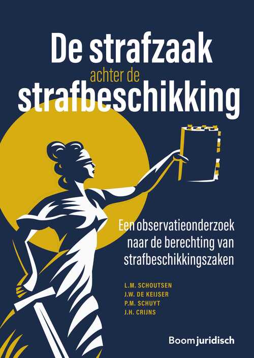 De strafzaak achter de strafbeschikking -  J.H. Crijns (ISBN: 9789051895988)