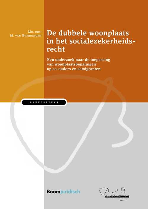 De dubbele woonplaats in het socialezekerheidsrecht -  M. van Everdingen (ISBN: 9789051899009)