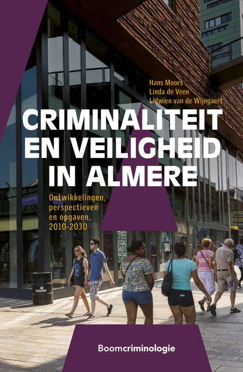 Criminaliteit en veiligheid in Almere -  Hans Moors (ISBN: 9789051899719)