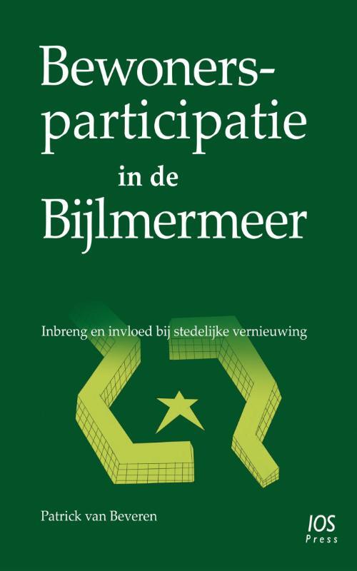 Bewonersparticipatie in de Bijlmermeer -  Patrick van Beveren (ISBN: 9789051995367)