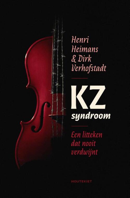 KZ-syndroom -  Dirk Verhofstadt, Henri Heimans (ISBN: 9789052409467)