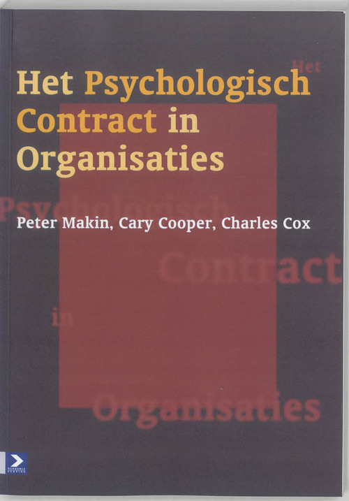 Het psychologisch contract in organisaties -  P.J. Makin (ISBN: 9789052612065)