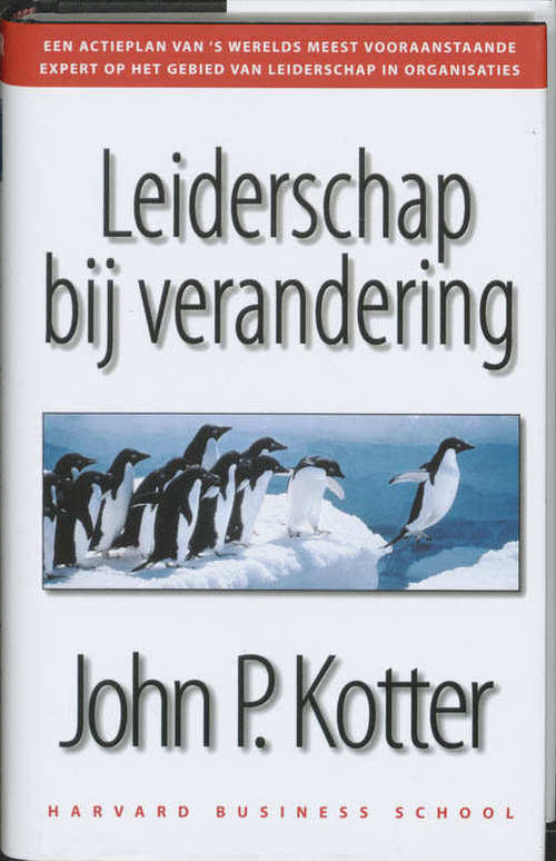 Academic Service economie en bedrijfskunde Leiderschap bij verandering -  J.P. Kotter (ISBN: 9789052612317)