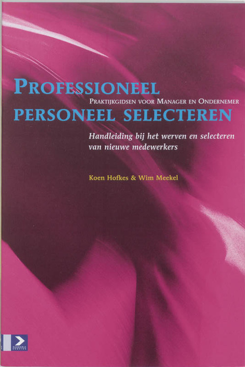 Professioneel personeel selecteren -  K. Hofkes, W. Meekel (ISBN: 9789052612720)