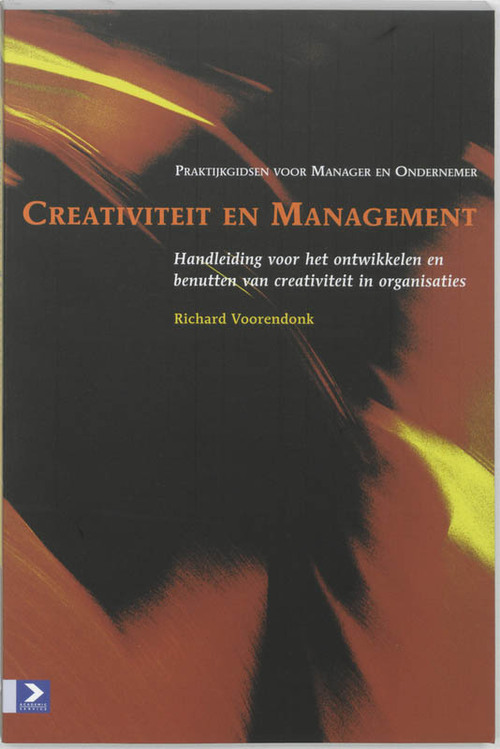 Creativiteit en management -  R. Voorendonk (ISBN: 9789052612737)