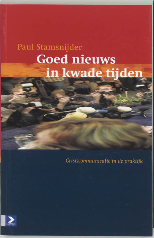 Goed nieuws in kwade tijden -  P. Stamsnijder (ISBN: 9789052614069)