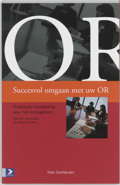 Succesvol omgaan met uw OR -  K. Santbergen (ISBN: 9789052614663)