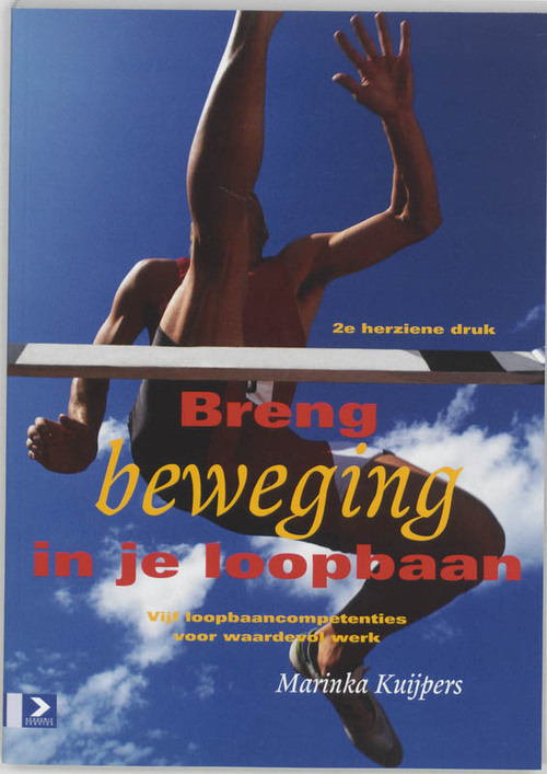 Breng beweging in je loopbaan -  M. Kuijpers (ISBN: 9789052614779)