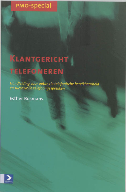 Klantgericht telefoneren -  E. Bosmans (ISBN: 9789052614960)