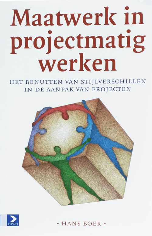 Maatwerk in projectmatig werken -  H. Boer (ISBN: 9789052615967)