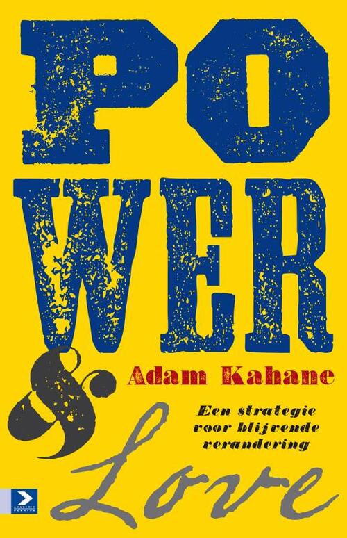 Power and love -  Adam Kahane (ISBN: 9789052617565)