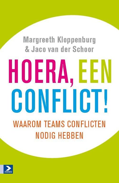 Hoera een conflict! -  Jaco van der Schoor, Margreeth Kloppenburg (ISBN: 9789052619880)