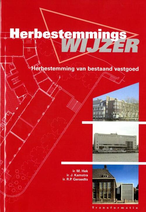 Herbestemmingswijzer -  J. Kamstra, M. Hek, R.P. Geraedts (ISBN: 9789052693217)