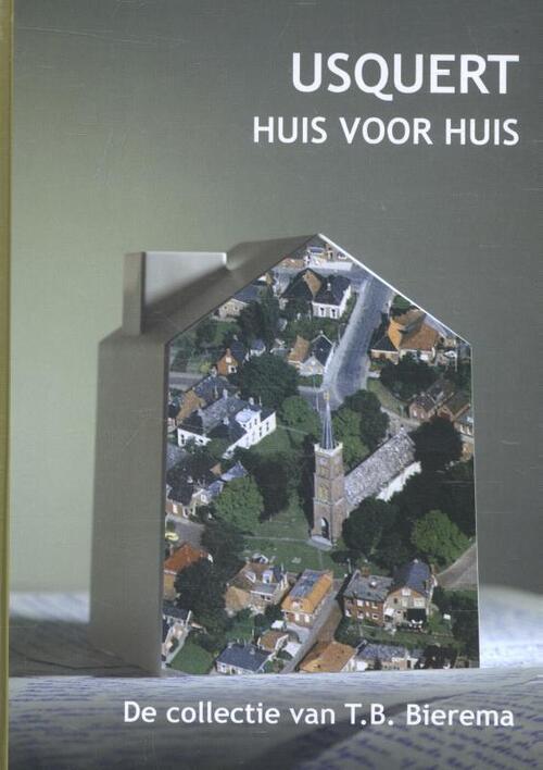 Usquert, huis voor huis -   (ISBN: 9789052945989)