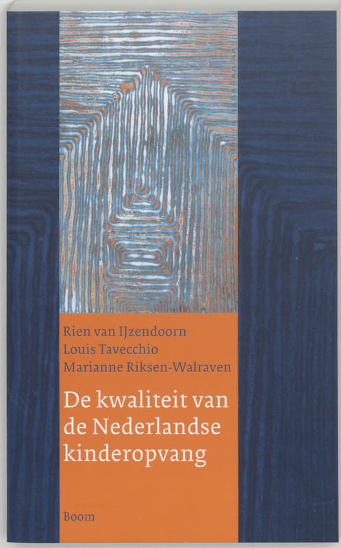 De kwaliteit van de Nederlandse kinderop -  Rien van IJzendoorn (ISBN: 9789053529782)