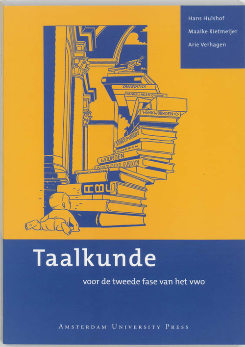 Taalkunde voor de tweede fase van het vwo -  A. Verhagen, H. Hulshof, M. Rietmeijer (ISBN: 9789053568644)