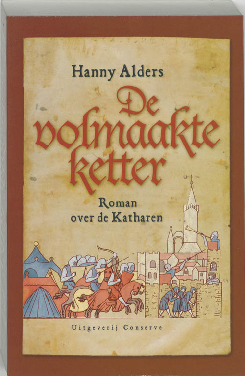 De volmaakte ketter -  Hanny Alders (ISBN: 9789054291183)