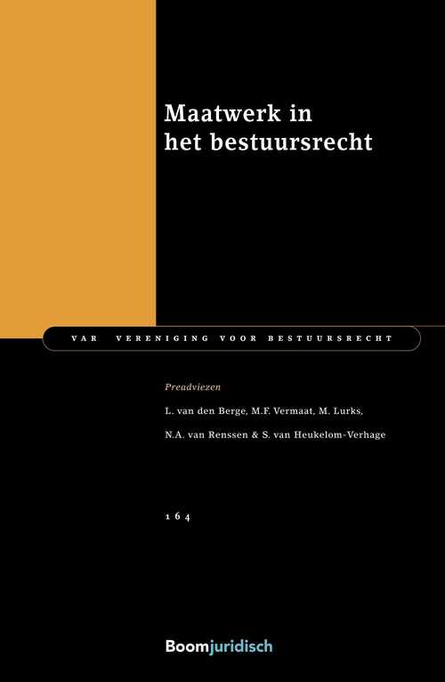 Maatwerk in het bestuursrecht -  L. van den Berge (ISBN: 9789054544524)