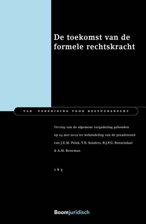 De toekomst van de formele rechtskracht -  A.M. Reneman (ISBN: 9789054544746)